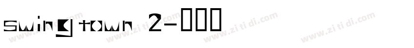 Swingtown 2字体转换